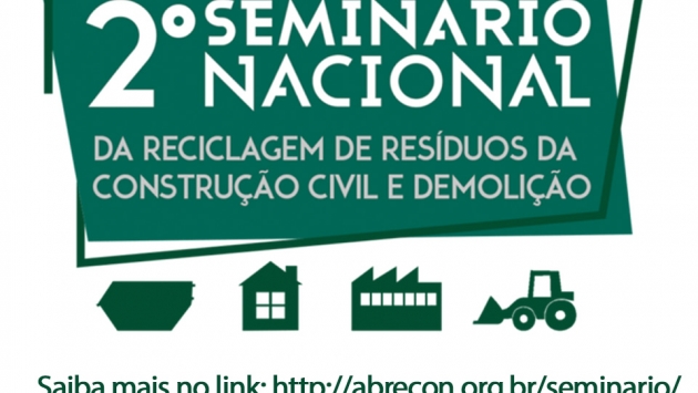 2º Seminário Nacional da Abrecon da reciclagem de Resíduos da Construção