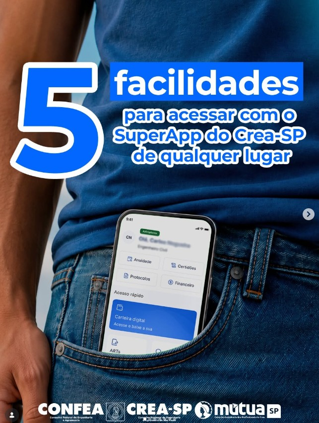 5 Facilidades para acessar com o super APP do CREA-SP de qualquer lugar