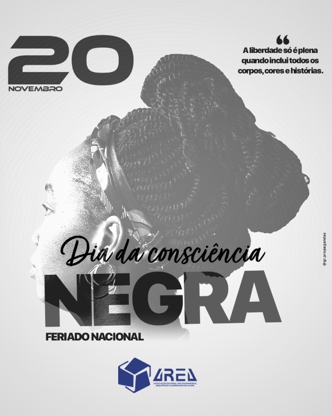 Hoje celebramos a consciência, a cultura e o orgulho negro