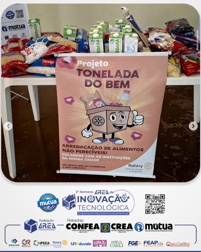 Arrecadação de alimentos em parceria com o Rotary Avaré Jurumirim, através do projeto Tonelada do Bem, que será destinado a entidades assistenciais da cidade.