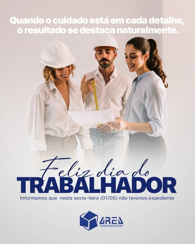 Feliz Dia do Trabalhador!