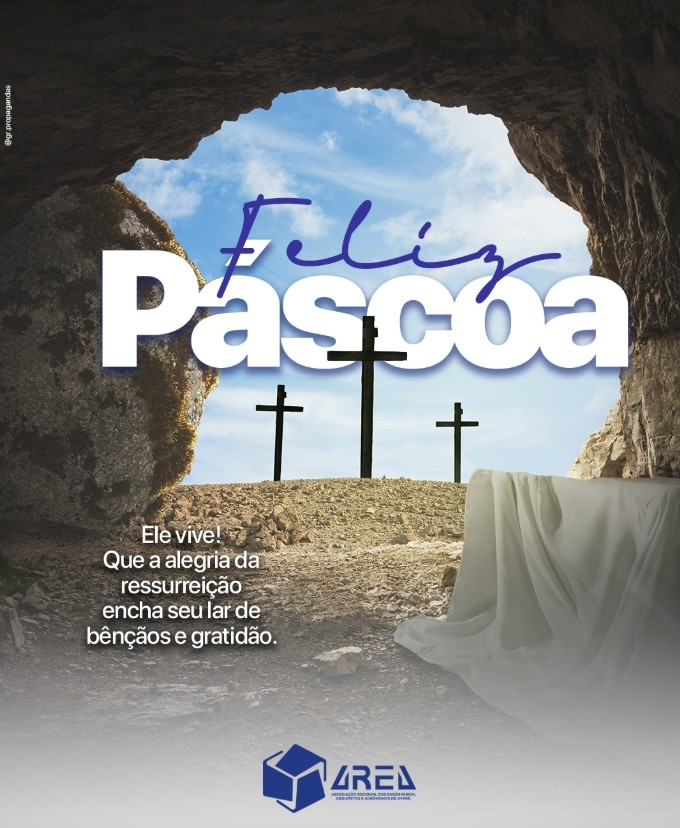 A Páscoa é recomeço, fé e esperança.