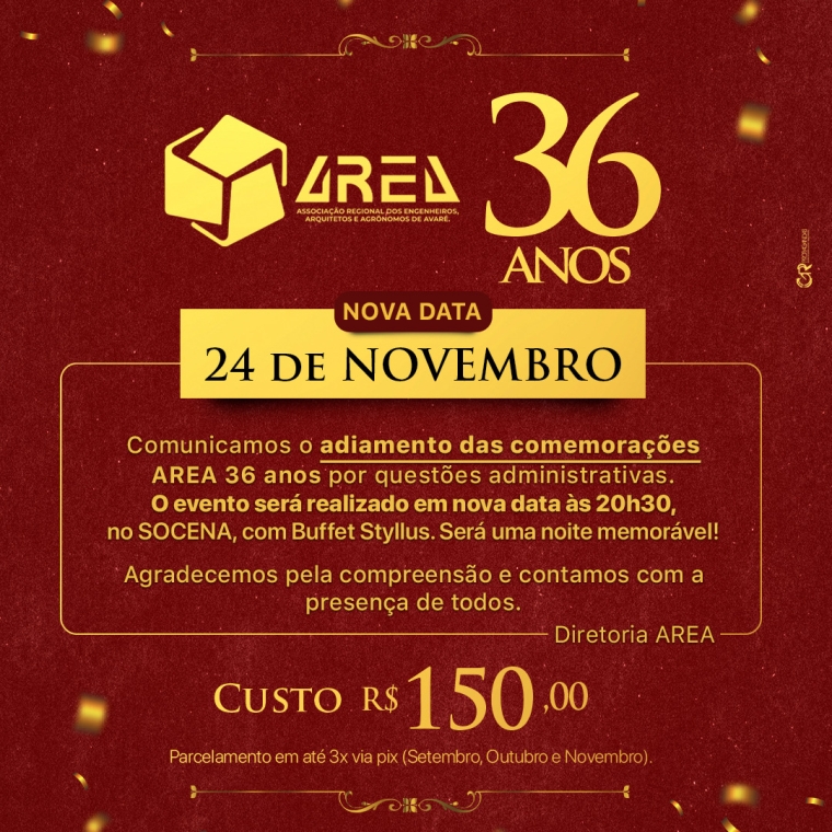 Nova data 24 de novembro para comemoração - AREA 36 anos