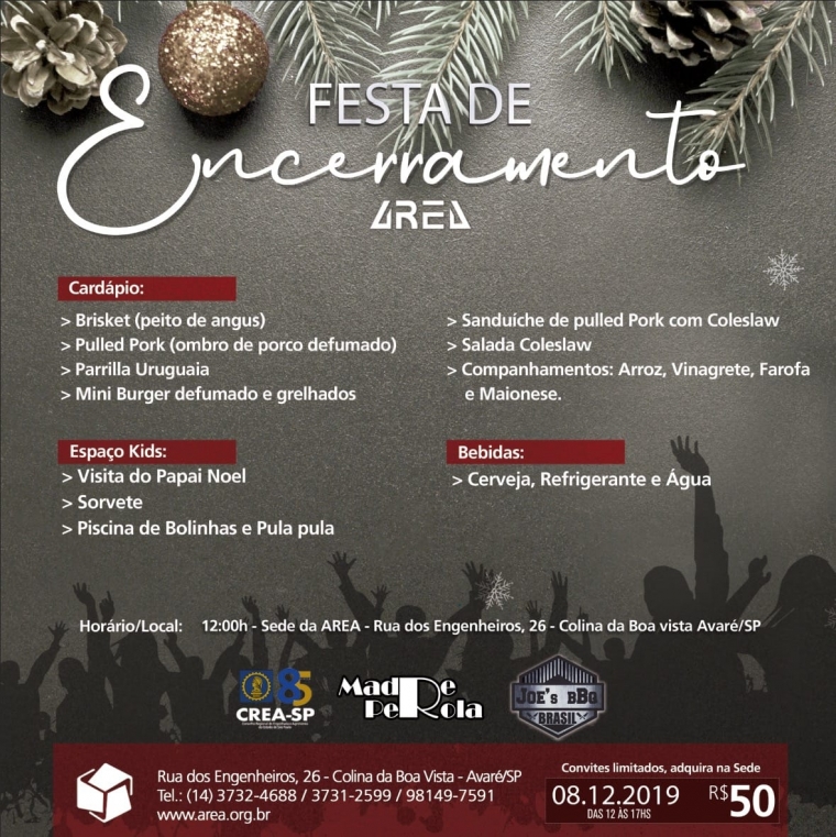 Festa de encerramento.