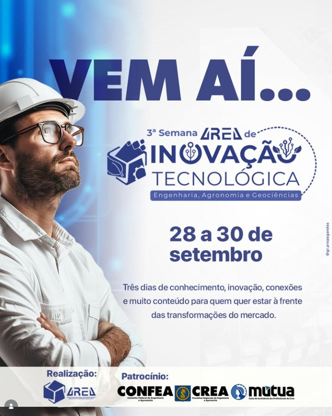 VEM AÍ A 3ª SEMANA AREA DE INOVAÇÃO TECNOLÓGICA!