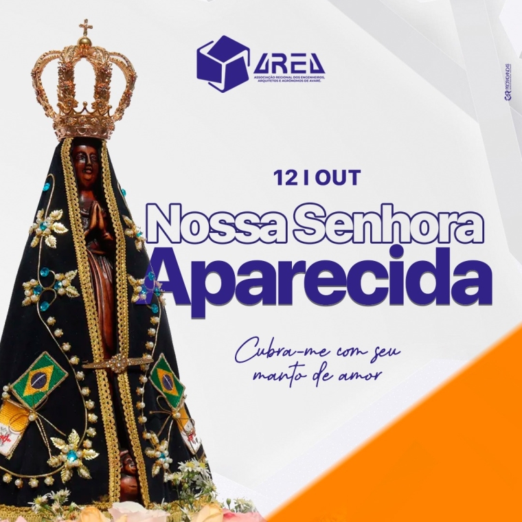 Nossa senhora Aparecida - 12 de Outubro