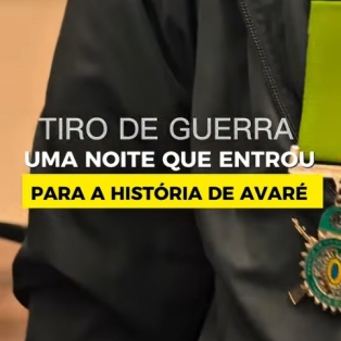 UMA NOITE QUE ENTROU PARA A HISTÓRIA DE AVARÉ