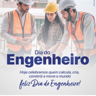 Feliz Dia do Engenheiro!