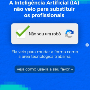 Será que a IA vai substituir o profissional da área tecnológica?