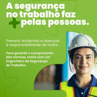 A Segurança no trabalho faz pelas pessoas